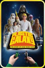 Watch Plastic Galaxy: The Story of Star Wars Toys 0123movies
