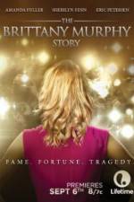 Watch The Brittany Murphy Story 0123movies
