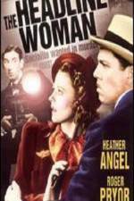 Watch The Headline Woman 0123movies