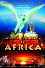 Watch Magic Journey to Africa 0123movies
