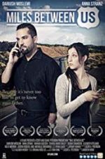 Watch Miles Between Us 0123movies