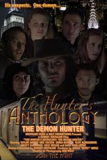 Watch The Hunter\'s Anthology: The Demon Hunter 0123movies
