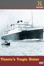 Watch Titanic's Tragic Sister 0123movies