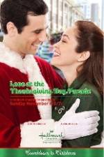 Watch Love at the Thanksgiving Day Parade 0123movies