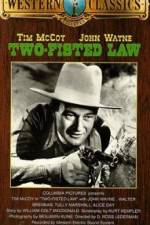 Watch Two-Fisted Law 0123movies