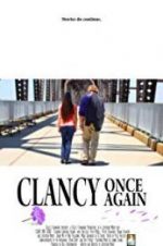 Watch Clancy Once Again 0123movies