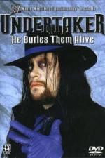 Watch WWE Undertaker - He Buries Them Alive 0123movies
