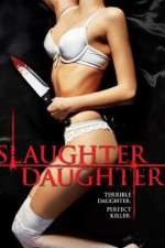Watch Slaughter Daughter 0123movies