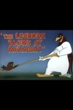 Watch The Leghorn Blows at Midnight (Short 1950) 0123movies
