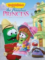 Watch VeggieTales: The Penniless Princess 0123movies