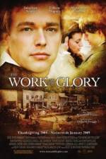 Watch The Work and the Glory 0123movies