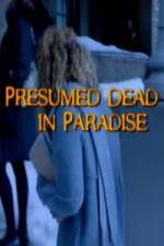 Watch Presumed Dead in Paradise 0123movies