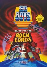Watch GoBots: Battle of the Rock Lords 0123movies