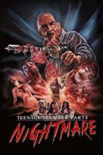 Watch Teenage Slumber Party Nightmare 0123movies