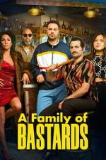Watch A Family of Bastards 0123movies