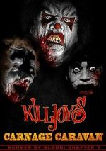 Watch Killjoy\'s Carnage Caravan 0123movies