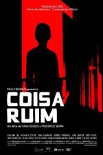 Watch Coisa Ruim 0123movies