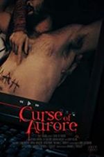 Watch Curse of Aurore 0123movies