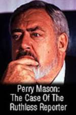 Watch Perry Mason: The Case of the Ruthless Reporter 0123movies
