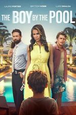 Watch The Boy by the Pool 0123movies