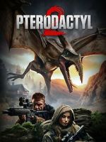 Watch Pterodactyl 2 0123movies