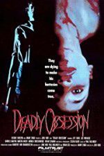 Watch Deadly Obsession 0123movies
