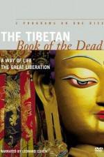 Watch The Tibetan Book of the Dead A Way of Life 0123movies