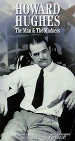 Watch Howard Hughes: The Man and the Madness 0123movies
