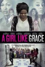 Watch A Girl Like Grace 0123movies