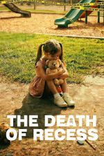 Watch The Death of Recess 0123movies