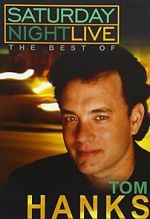 Watch Saturday Night Live: The Best of Tom Hanks (TV Special 2004) 0123movies