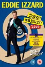Watch Eddie Izzard: Force Majeure Live 0123movies