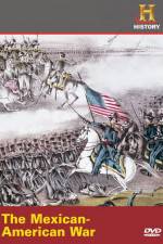 Watch History Channel The Mexican-American War 0123movies