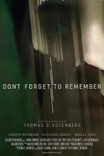 Watch Don\'t Forget to Remember 0123movies