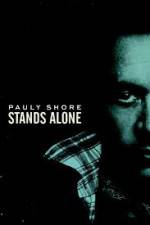 Watch Pauly Shore Stands Alone 0123movies