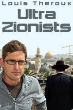 Watch Louis Theroux - Ultra Zionists 0123movies