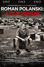 Watch Roman Polanski A Film Memoir 0123movies