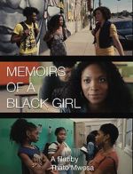 Watch Memoirs of a Black Girl 0123movies