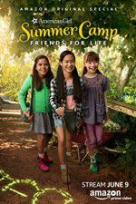 Watch An American Girl Story: Summer Camp, Friends for Life 0123movies