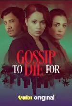 Watch Gossip to Die For 0123movies
