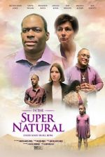 Watch In the Super Natural 0123movies