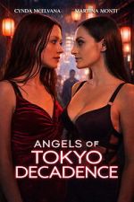 Watch Angels of Tokyo Decadence 0123movies