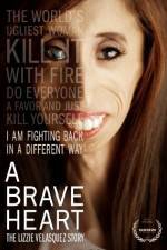 Watch A Brave Heart: The Lizzie Velasquez Story 0123movies