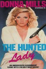 Watch The Hunted Lady 0123movies