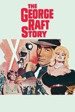 Watch The George Raft Story 0123movies