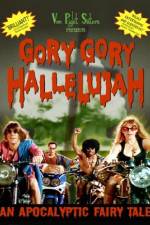 Watch Gory Gory Hallelujah 0123movies