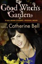 Watch The Good Witch's Garden 0123movies
