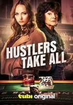 Watch Hustlers Take All 0123movies