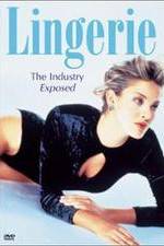 Watch Lingerie: The Industry Exposed 0123movies