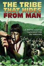 Watch The Tribe That Hides from Man 0123movies